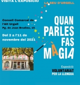 L’exposició “Quan parles fas màgia”, del Voluntariat per la Llengua, arriba al Consell Comarcal de l’Alt Urgell