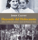L’historiador Josep Calvet presentarà “Huyendo del Holocausto" a l’Arxiu Comarcal de l’Alt Urgell