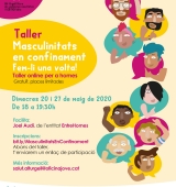 Tallers online ‘Masculinitats en confinament. Fem-li una volta!’